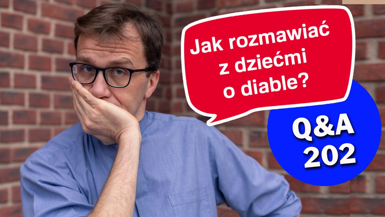 Jak rozmawiać z dziećmi o diable?