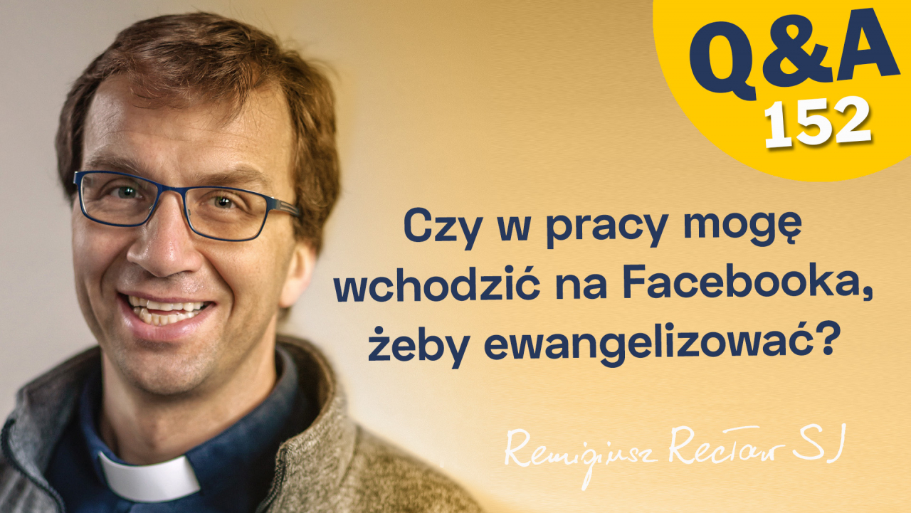 Czy w pracy mogę wchodzić na Facebooka, żeby ewangelizować?